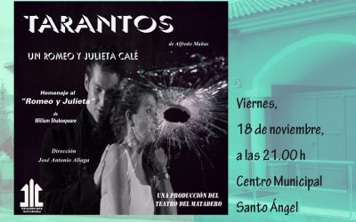 Representación Teatral «TARANTOS» un Romio y Julieta Calé