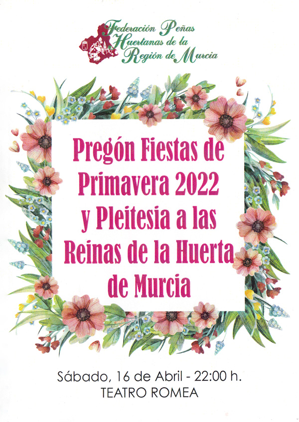 Pregón Fiestas de Primavera 2022 de Murcia
