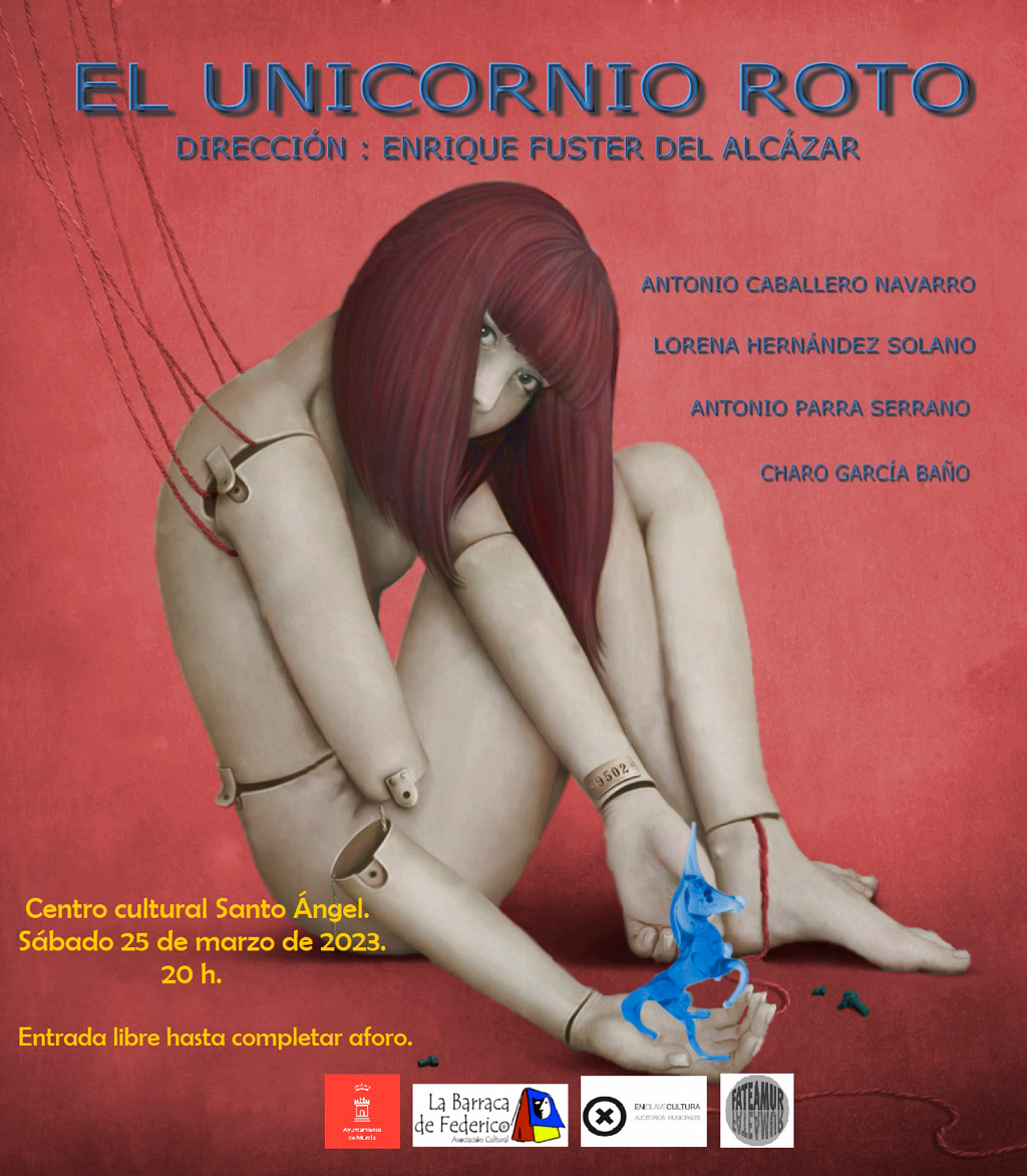 Cartel de la Obra de teatro "El Unicornio Roto" | La barraca de Federico