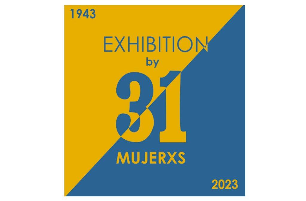 La exposición colectiva de arte contemporáneo «31 Mujerxs»