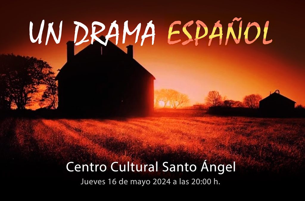 Obra de teatro «Un drama español»