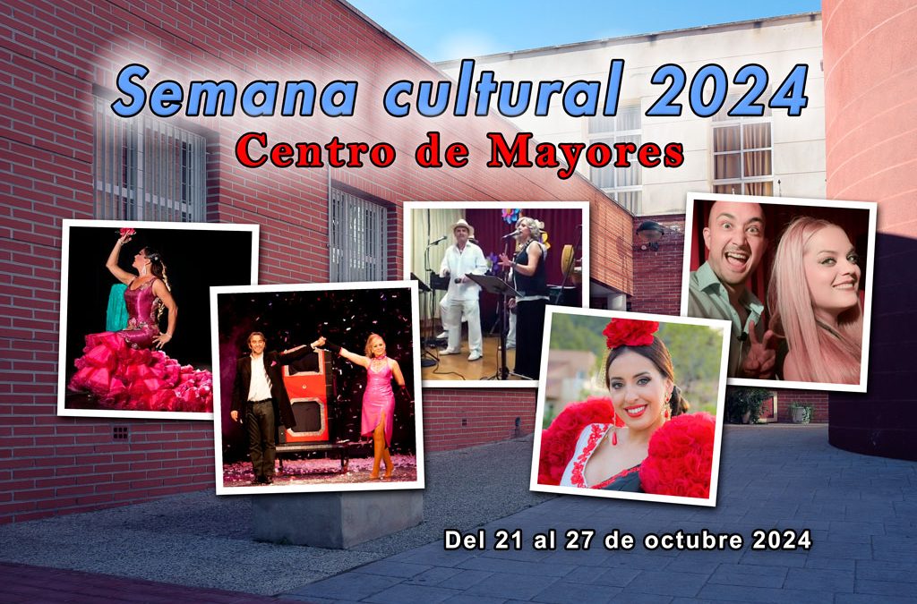 Semana Cultural 2024 en el Centro de Mayores