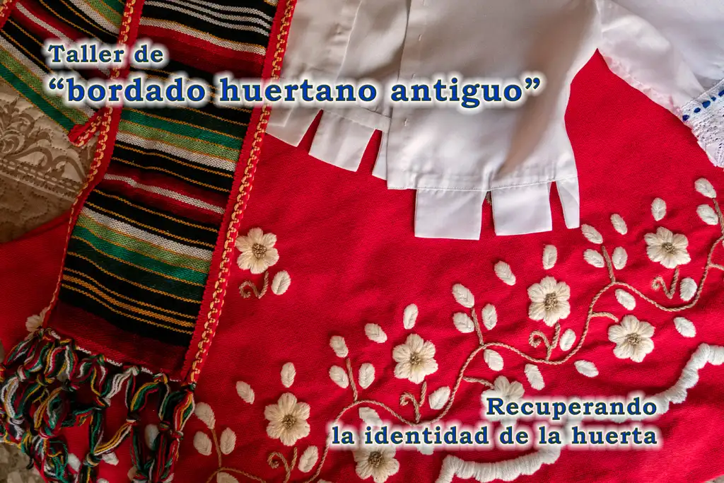 Taller bordado huertano